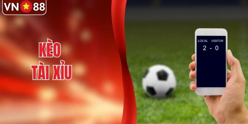 Kèo Tài Xỉu Chuẩn Xác Cho Hội Viên Tại VN88 Hôm Nay